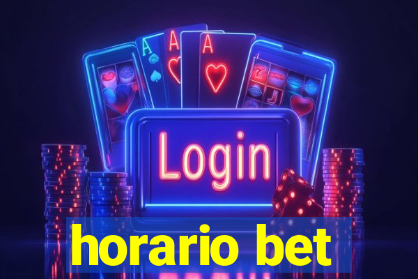 horario bet